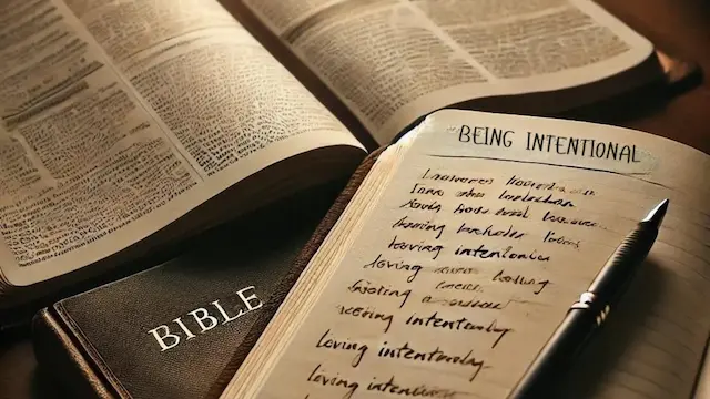 bible verses about being intentional 8