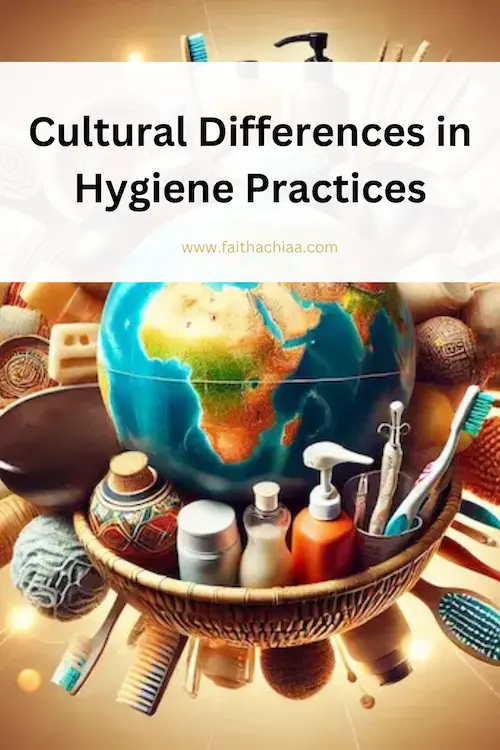 Personal Hygiene is a cultural thing 9